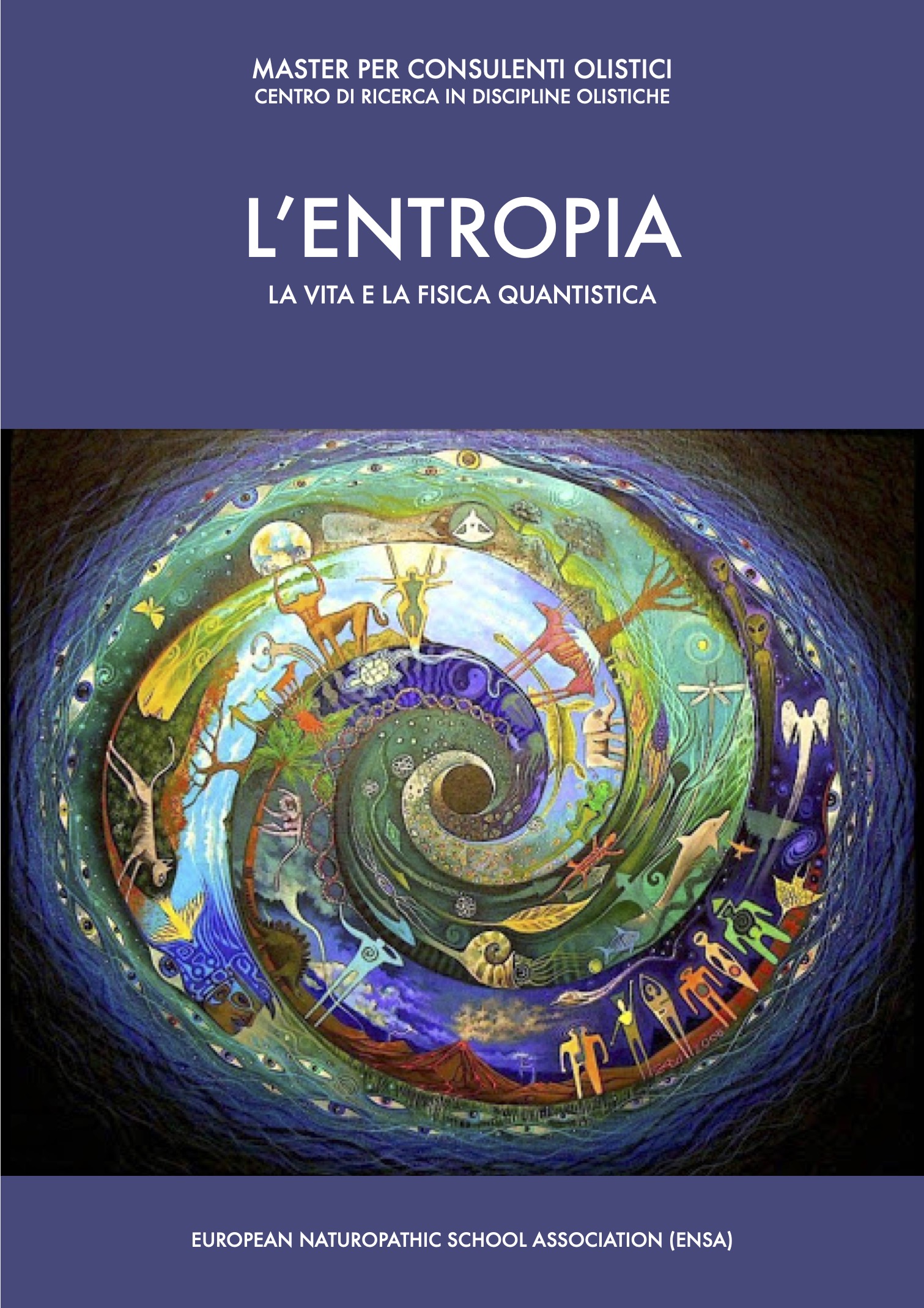 L’Entropia-  La vita e la fisica quantistica