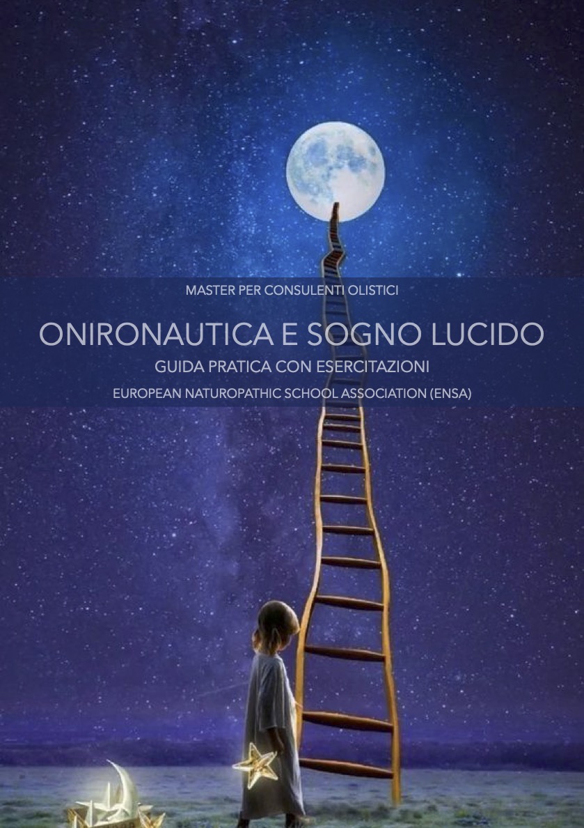 Onironautica e sogno lucido - Guida pratica con esercitazioni